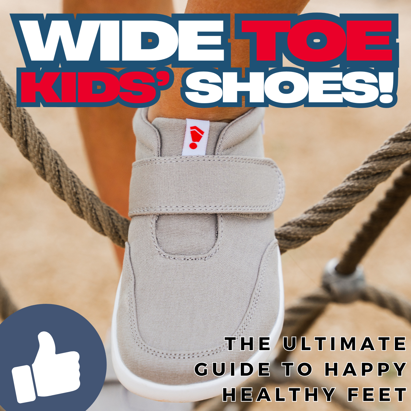 Picture of a kid climbing a rope ladder in a wide toe box kids shoe!
