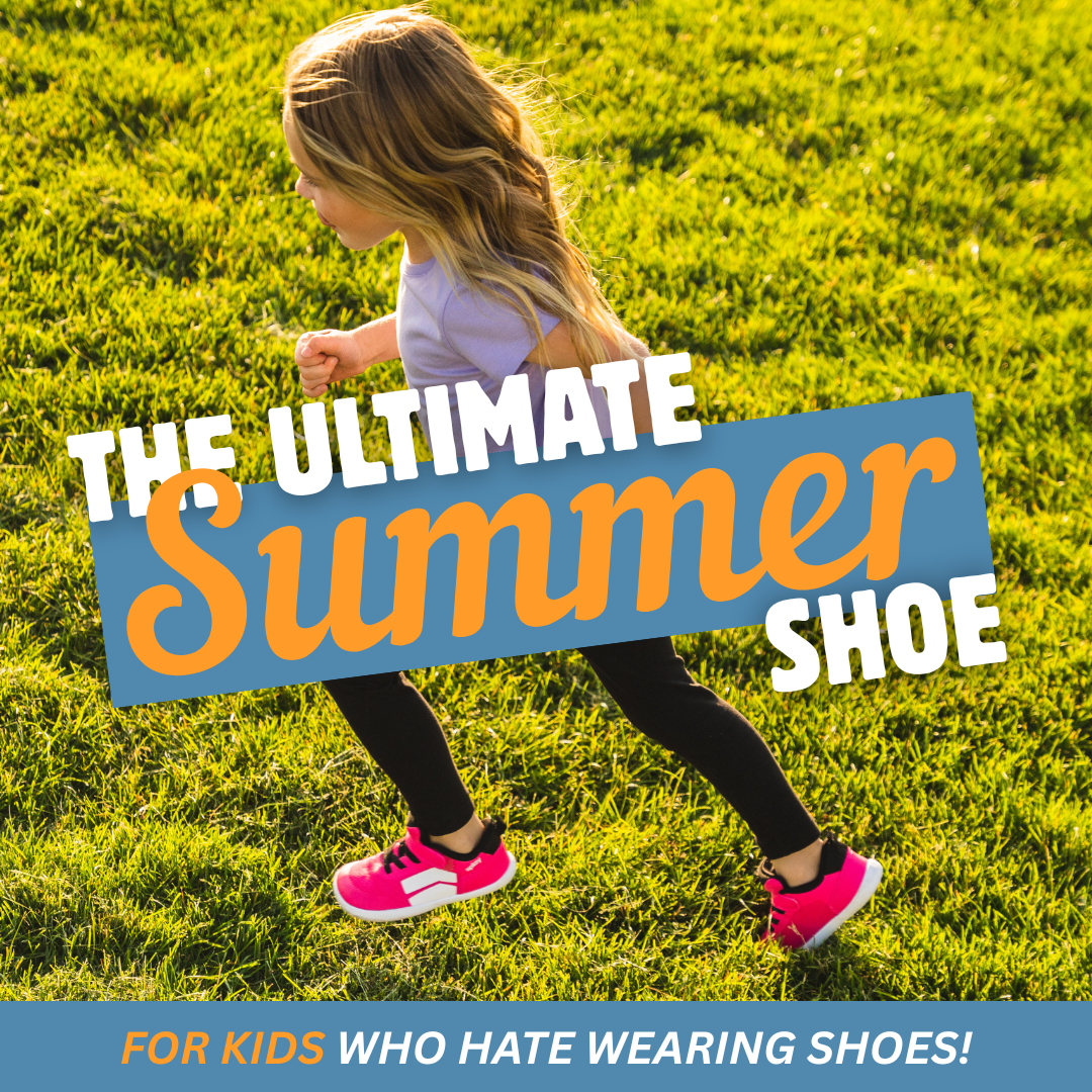 The Ultimate Summer Shoe for Kids Who Hate Wearing Shoes